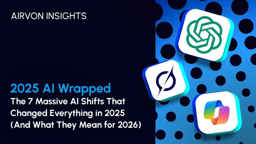 2025 AI Wrapped cover image highlighting the seven massive AI shifts that changed everything and what they mean for 2026