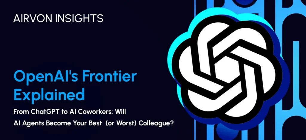 What OpenAI Frontier Means for Enterprise AI, SaaS, and the Future of Software 2 OpenAI Frontier explained banner with OpenAI logo