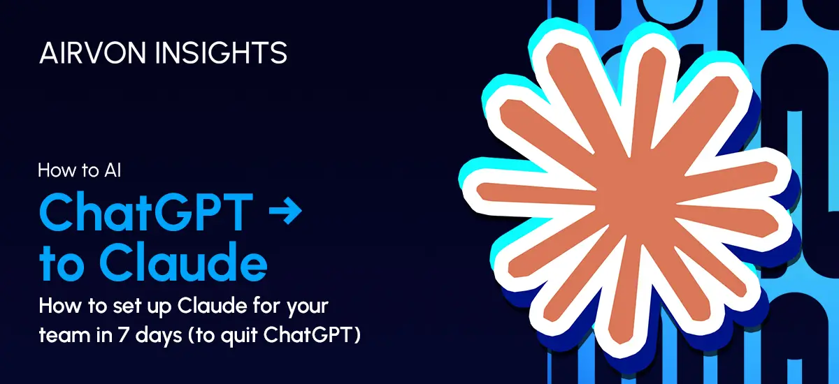 Guide showing how to switch from ChatGPT to Claude and set up Claude for a team in 7 days