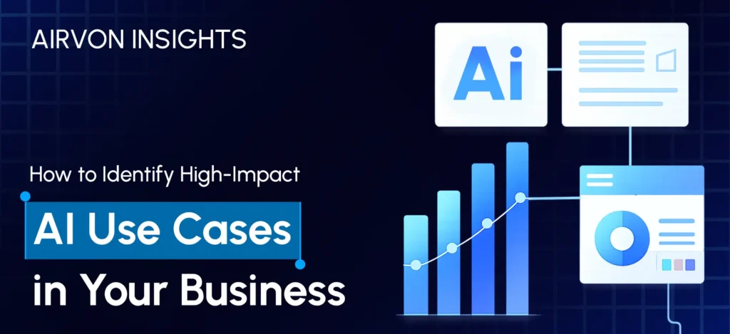 how businesses can identify high-impact AI use cases using data insights and analytics dashboards