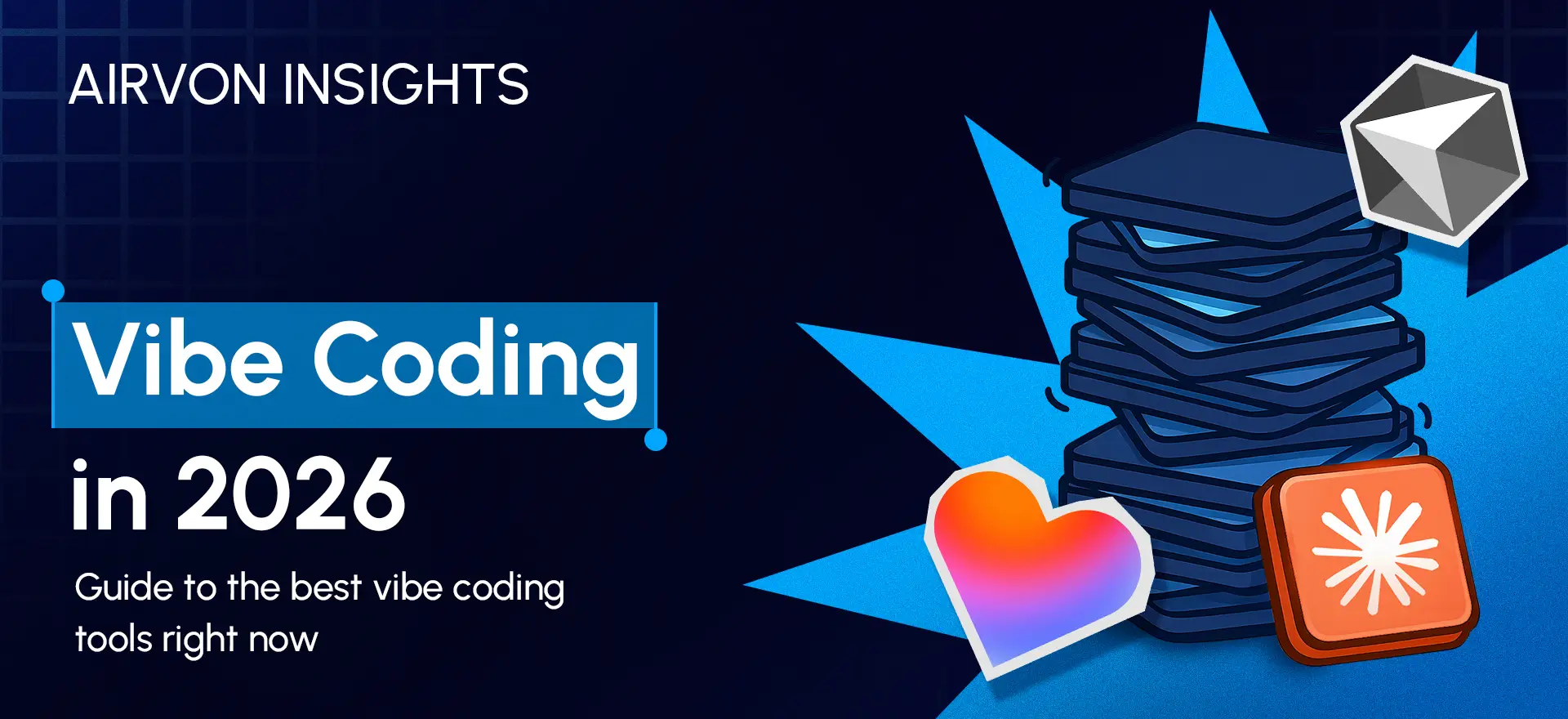 Vibe coding in 2026 illustration showing AI coding tools and stacked software layers